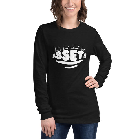 Let's Talk Assets Unisex Long Sleeve Tee