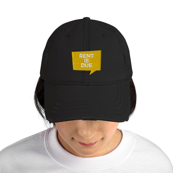 Rent Is Due - Distressed Hat