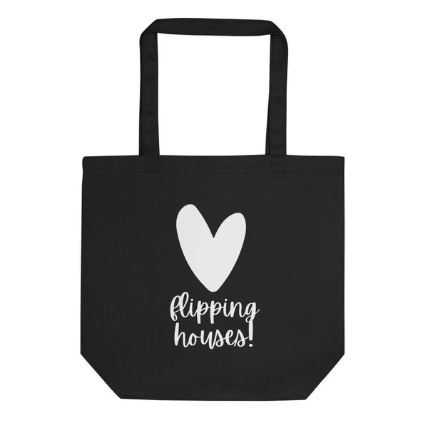 Heart Flipping - Eco Tote Bag - Real Estate Investor Gear