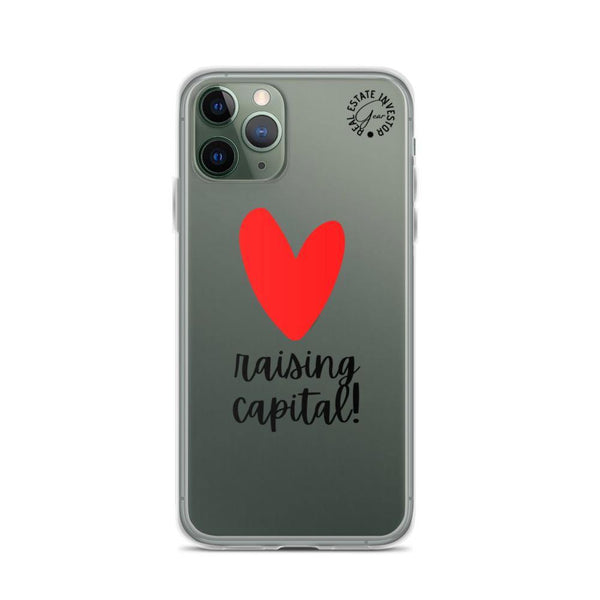 Heart Capital Raising - iPhone Case - Real Estate Investor Gear