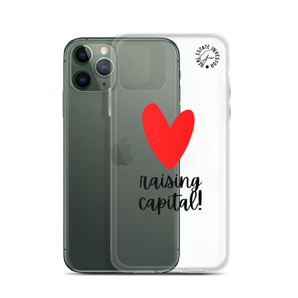 Heart Capital Raising - iPhone Case - Real Estate Investor Gear