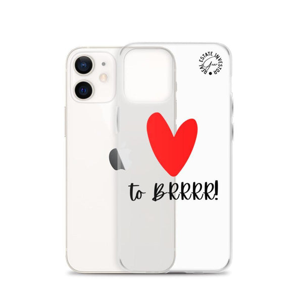 Heart BRRRR - iPhone Case - Real Estate Investor Gear