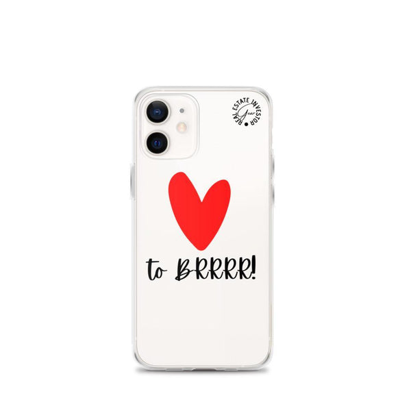 Heart BRRRR - iPhone Case - Real Estate Investor Gear