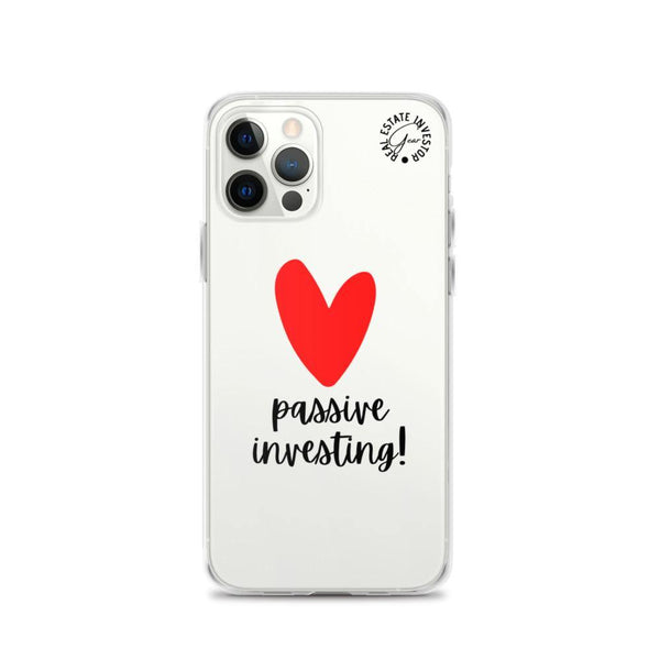 Heart Passive - iPhone Case - Real Estate Investor Gear