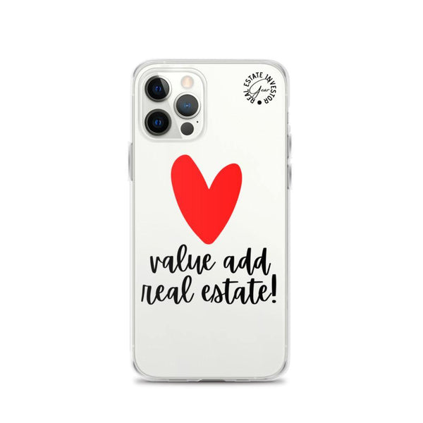 Heart Value Add - iPhone Case - Real Estate Investor Gear