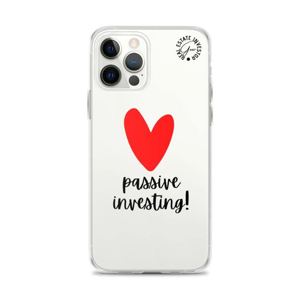 Heart Passive - iPhone Case - Real Estate Investor Gear