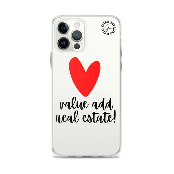 Heart Value Add - iPhone Case - Real Estate Investor Gear