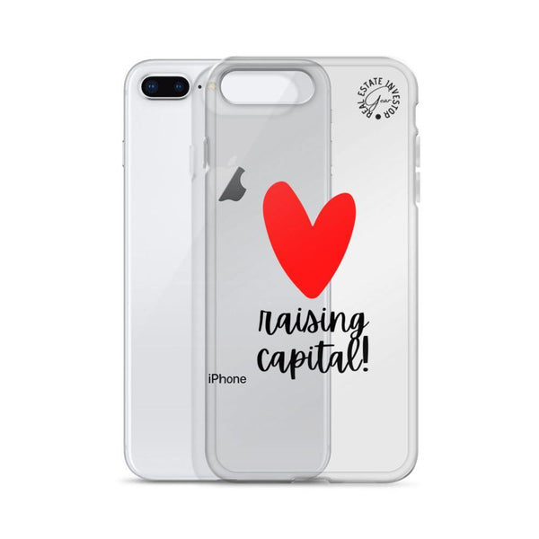 Heart Capital Raising - iPhone Case - Real Estate Investor Gear