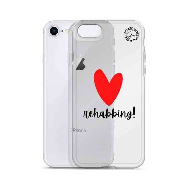 Heart Rehabbing - iPhone Case - Real Estate Investor Gear