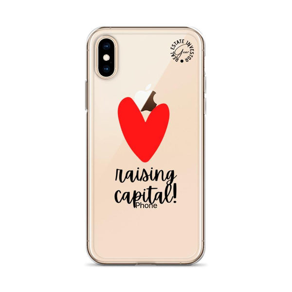 Heart Capital Raising - iPhone Case - Real Estate Investor Gear