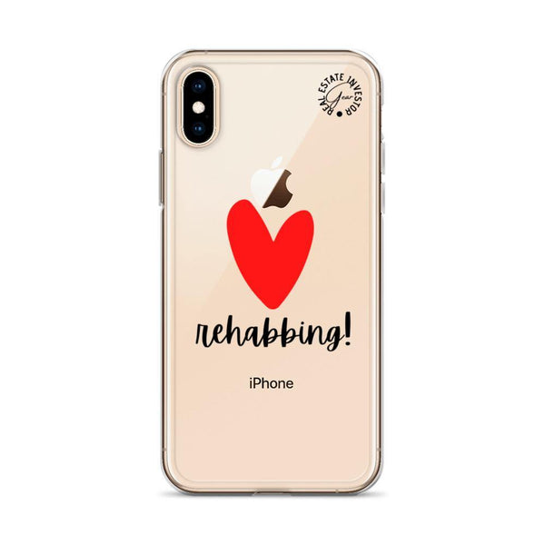 Heart Rehabbing - iPhone Case - Real Estate Investor Gear