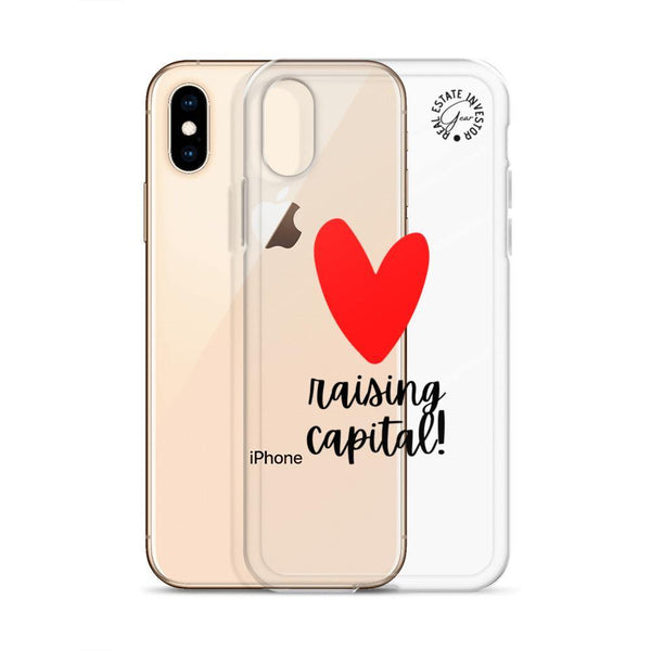 Heart Capital Raising - iPhone Case - Real Estate Investor Gear