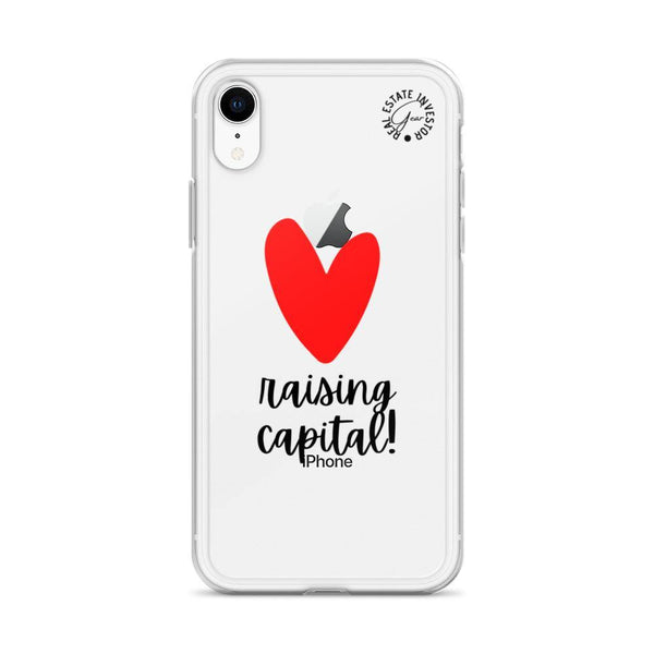 Heart Capital Raising - iPhone Case - Real Estate Investor Gear