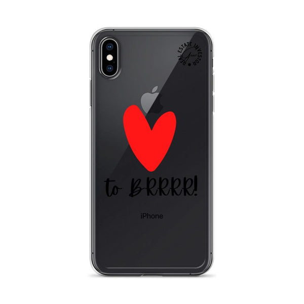 Heart BRRRR - iPhone Case - Real Estate Investor Gear