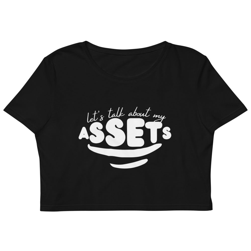 Let's Talk Assets - Organic Crop Top