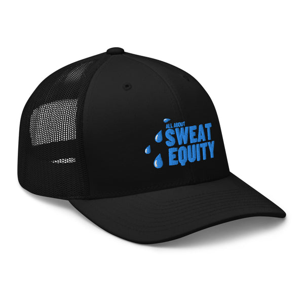 Sweat Equity - Trucker Cap