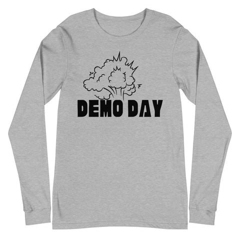 Demo Day Blast - Unisex Long Sleeve Tee - Real Estate Investor Gear