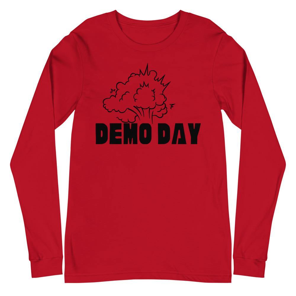 Demo Day Blast - Unisex Long Sleeve Tee - Real Estate Investor Gear