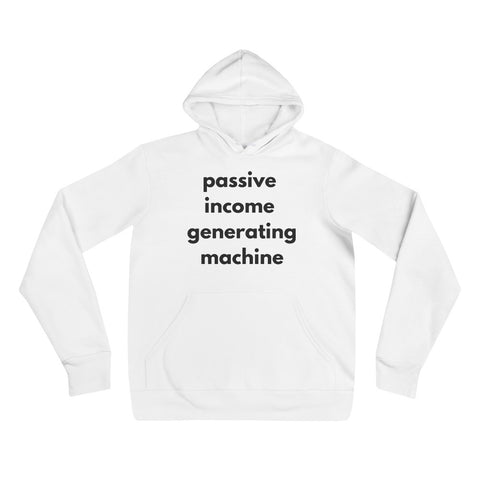 Passive Income Machine - Unisex hoodie