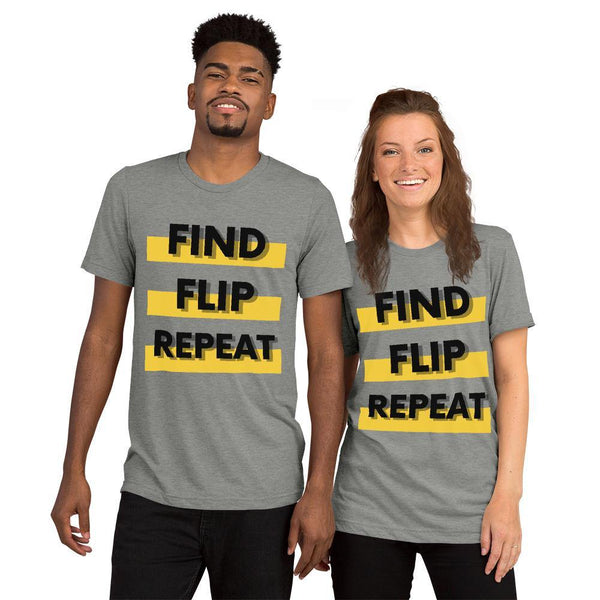 Find Flip - Short sleeve t-shirt - Real Estate Investor Gear