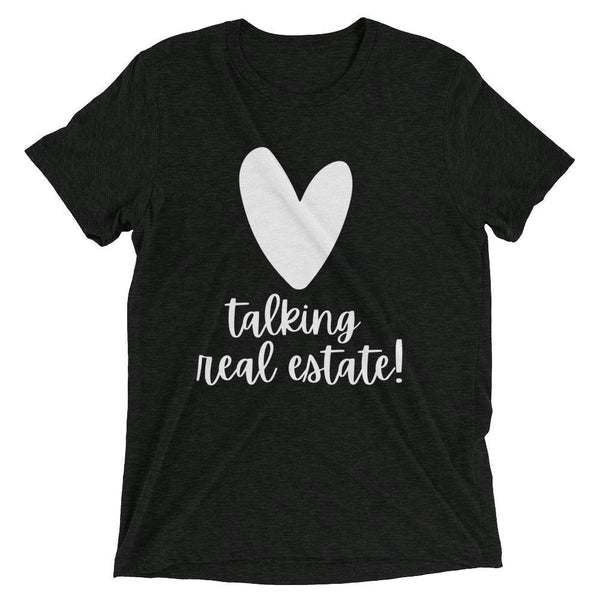 Heart Talking RE - Short sleeve t-shirt - Real Estate Investor Gear