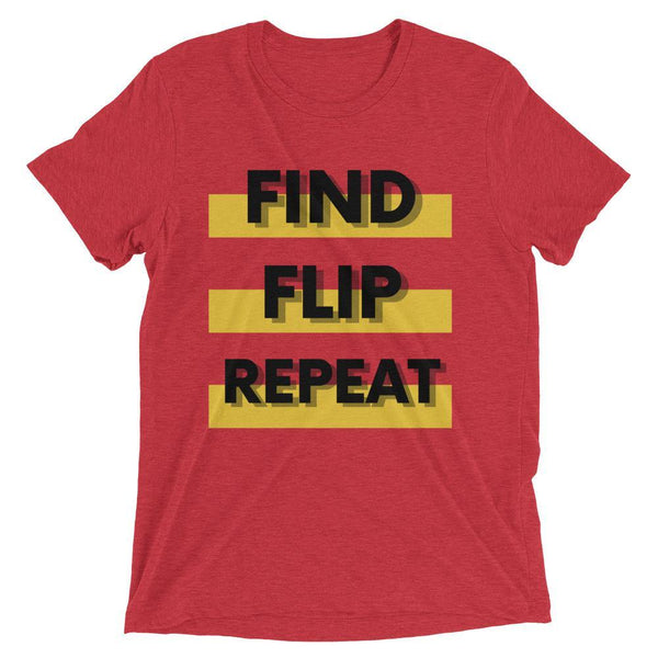 Find Flip - Short sleeve t-shirt - Real Estate Investor Gear