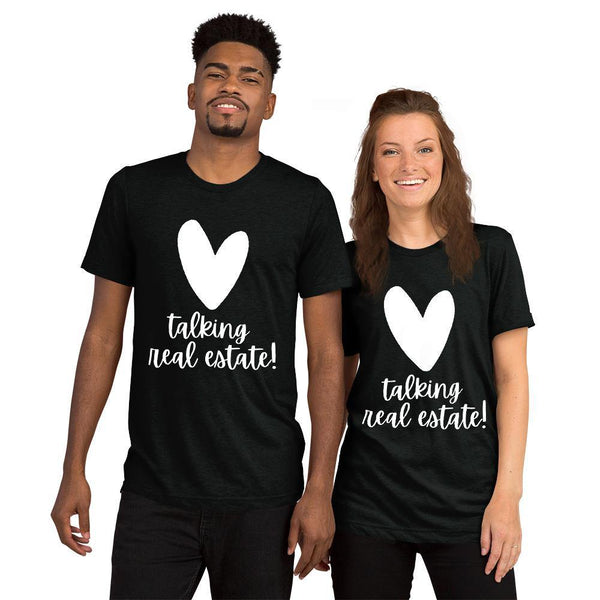 Heart Talking RE - Short sleeve t-shirt - Real Estate Investor Gear