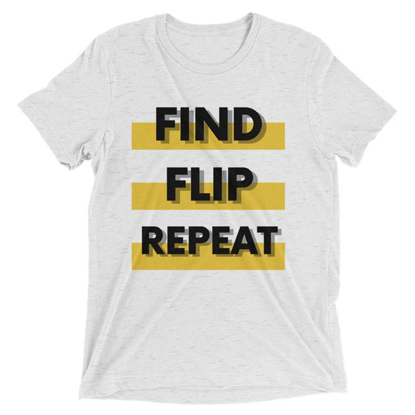 Find Flip - Short sleeve t-shirt - Real Estate Investor Gear