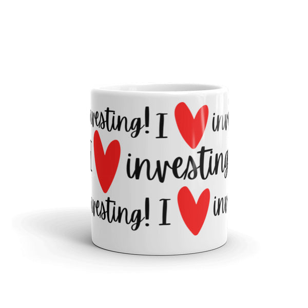 I Heart Investing - White glossy mug