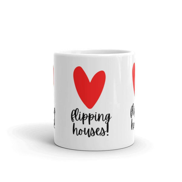 Heart Flipping - White glossy mug - Real Estate Investor Gear