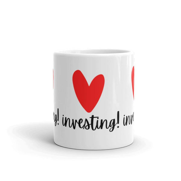 Heart Investing - White glossy mug - Real Estate Investor Gear