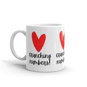 Heart Crunching Numbers - White glossy mug - Real Estate Investor Gear