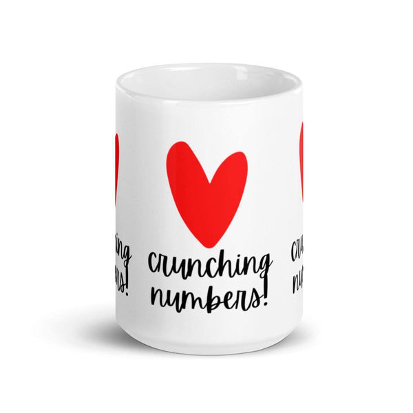 Heart Crunching Numbers - White glossy mug - Real Estate Investor Gear