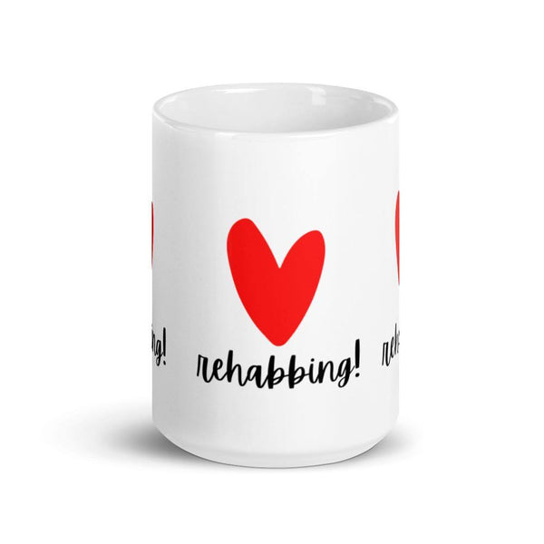 Heart Rehabbing - White glossy mug - Real Estate Investor Gear