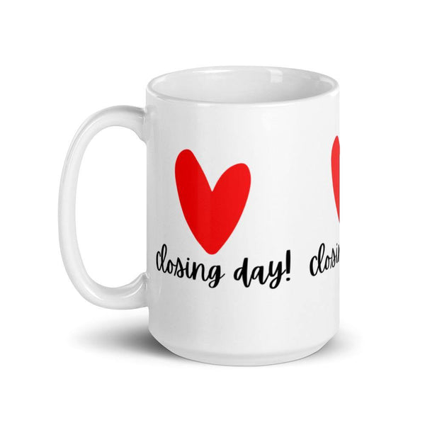 Heart Closing Day - White glossy mug - Real Estate Investor Gear