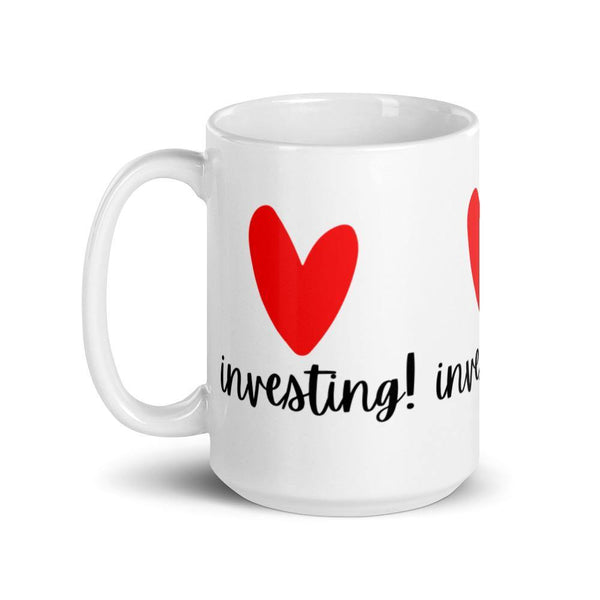 Heart Investing - White glossy mug - Real Estate Investor Gear