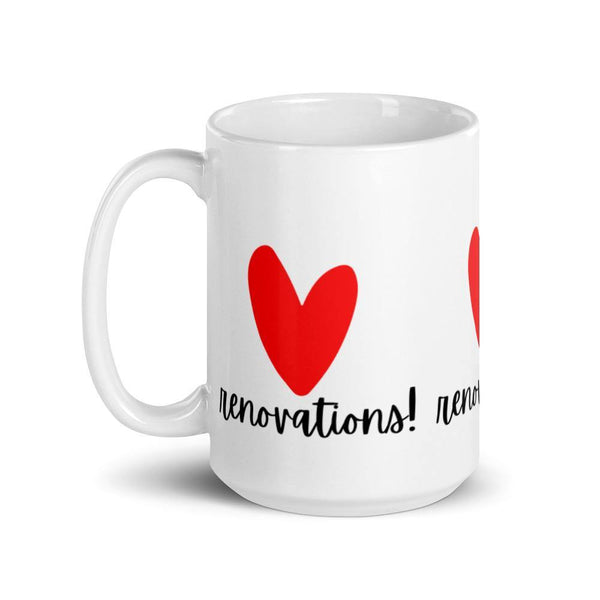 Heart Renos - White glossy mug - Real Estate Investor Gear