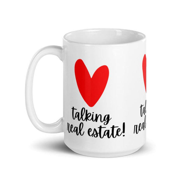 Heart Talking RE - White glossy mug - Real Estate Investor Gear