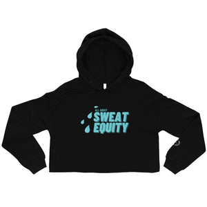 Sweat Equity - Crop Hoodie