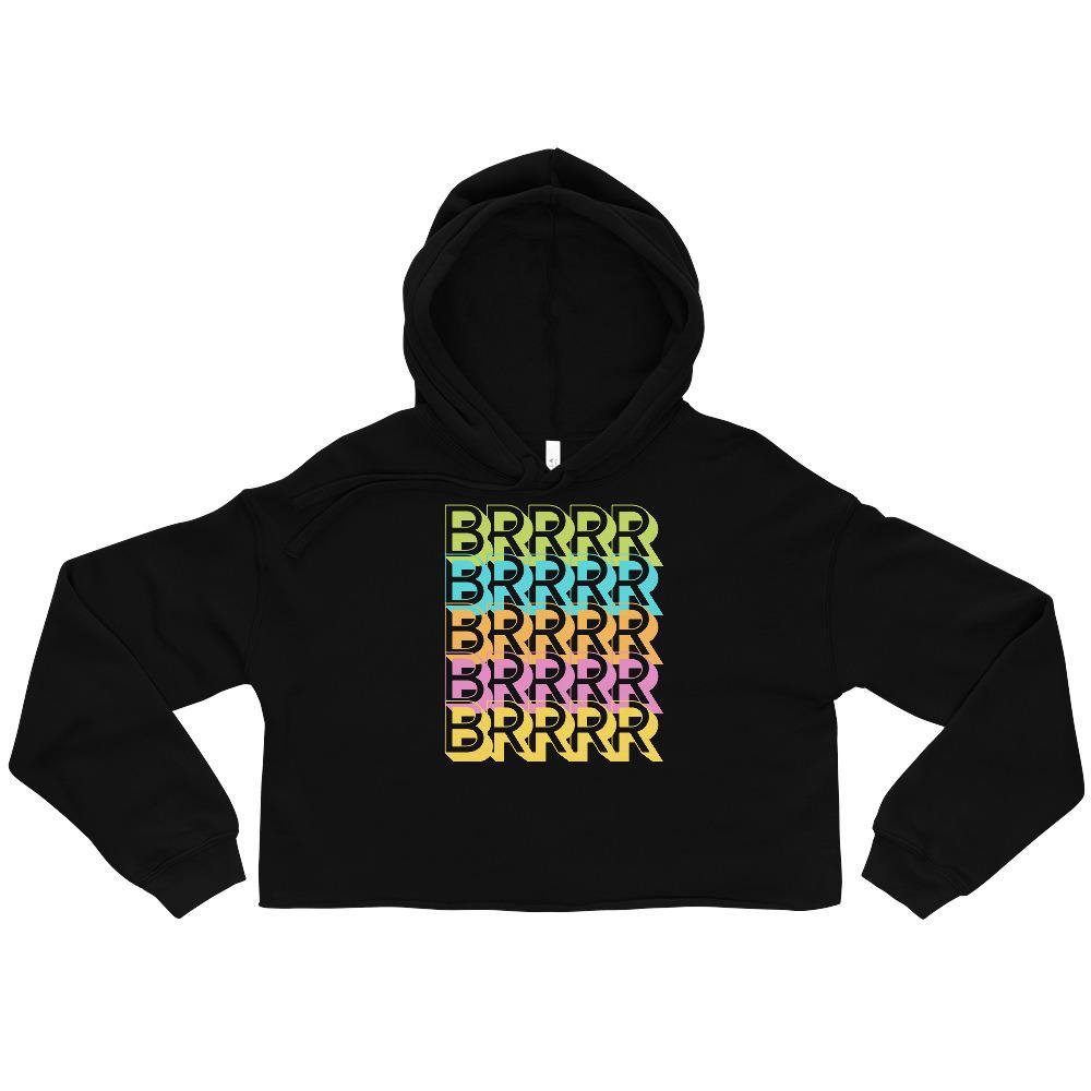 BRRRR - Crop Hoodie - Real Estate Investor Gear