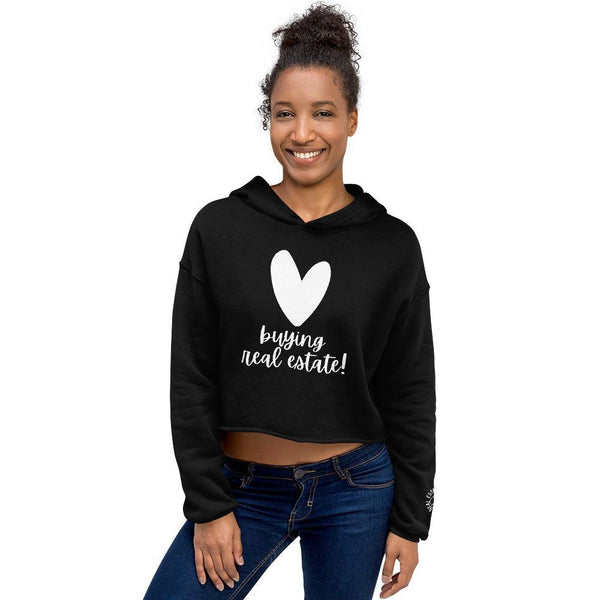 Heart Buying RE - Crop Hoodie - Real Estate Investor Gear