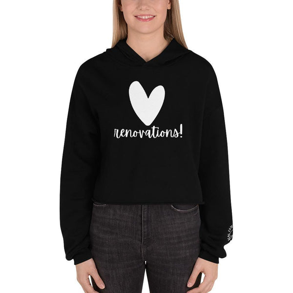 Heart Renos - Crop Hoodie - Real Estate Investor Gear