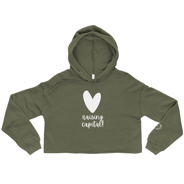 Heart Capital Raising - Crop Hoodie - Real Estate Investor Gear