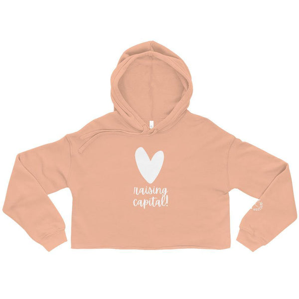 Heart Capital Raising - Crop Hoodie - Real Estate Investor Gear