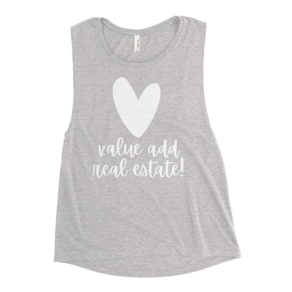 Heart Value Add - Ladies’ Muscle Tank - Real Estate Investor Gear