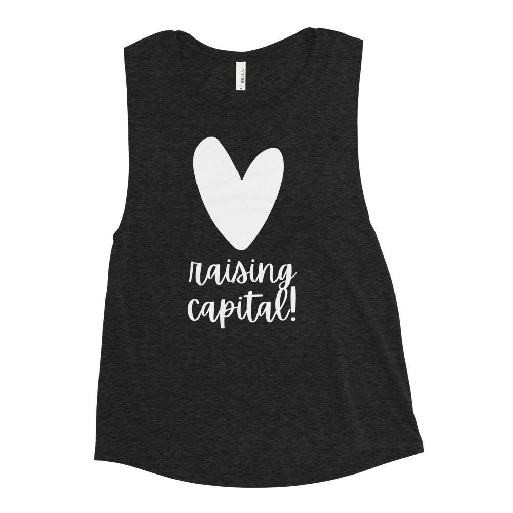 Heart Capital Raising - Ladies’ Muscle Tank - Real Estate Investor Gear