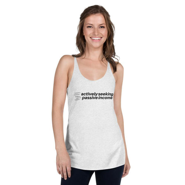 Actively Passive - Women's Racerback Tank - Real Estate Investor Gear