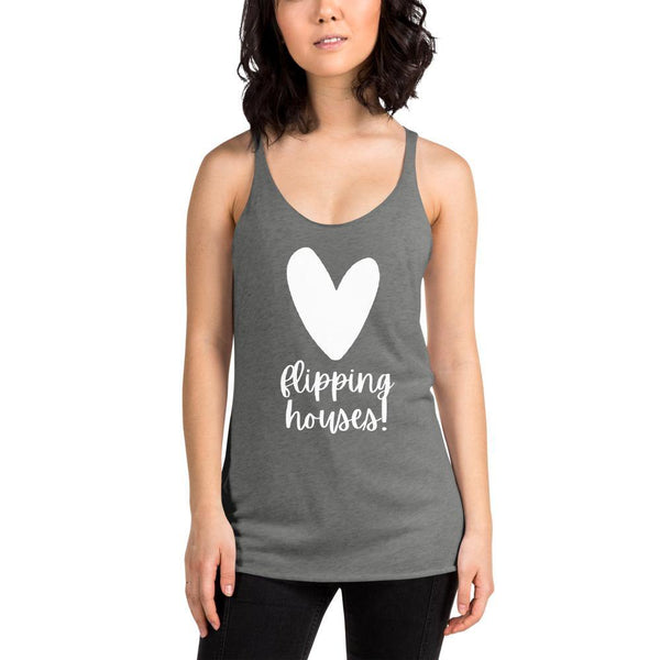 Heart Flipping - Women's Racerback Tank - Real Estate Investor Gear