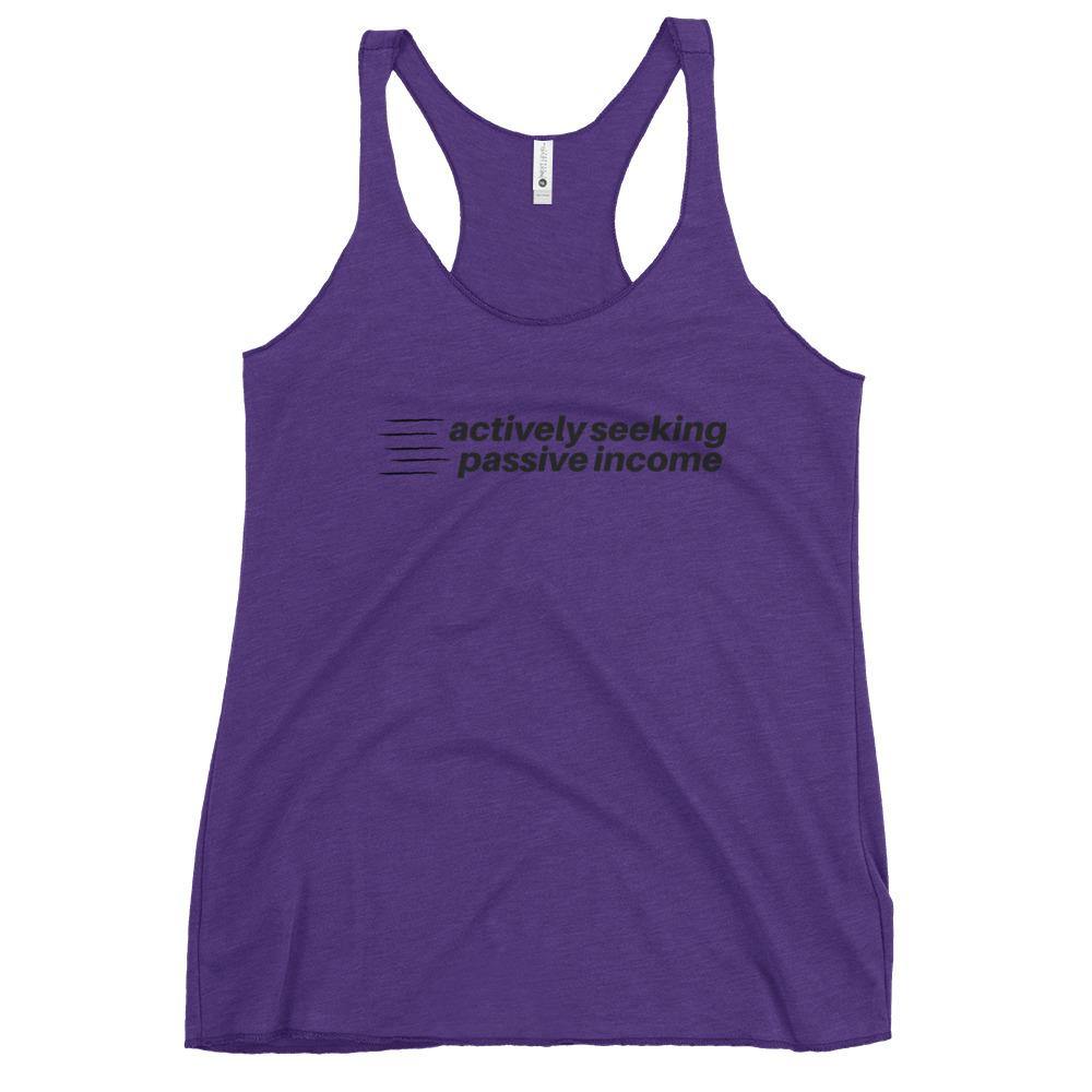 Actively Passive - Women's Racerback Tank - Real Estate Investor Gear