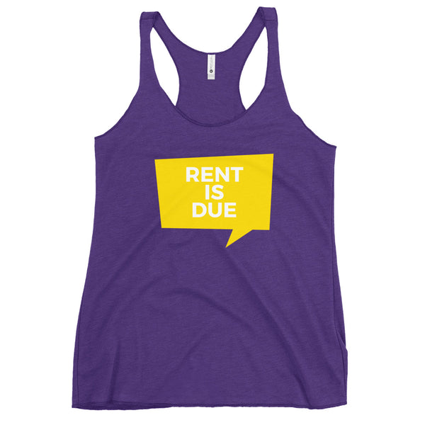 Rent Is Due - Women's Racerback Tank